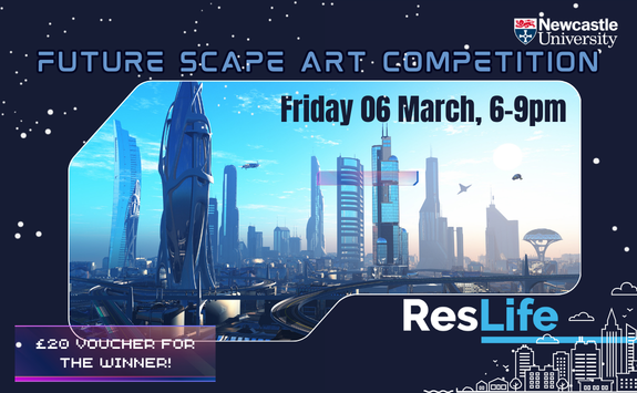 Futurescape Art Competition - 18:00 - 21:00 Friday 6 March.. £20 voucher for the winner!