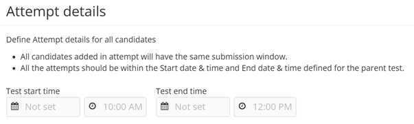 A screenshot of the 'attempt details' area where the start and end date and time can be set.