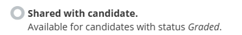 A screenshot of the shared with candidate option in Inspera.